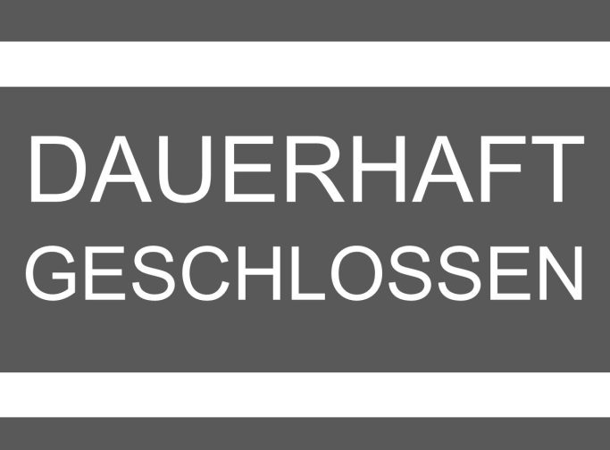 RÄUMUNGSVERKAUF WEGEN GESCHÄFTSAUFGABE